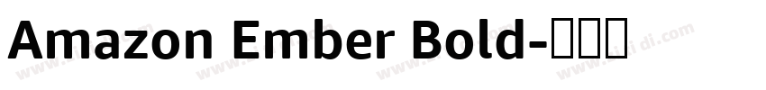 Amazon Ember Bold字体转换